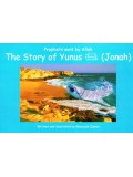 Prophets sent by Allah The Story Of Yunus (Jonah)